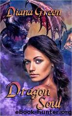 Dragon Soul by Diana Green