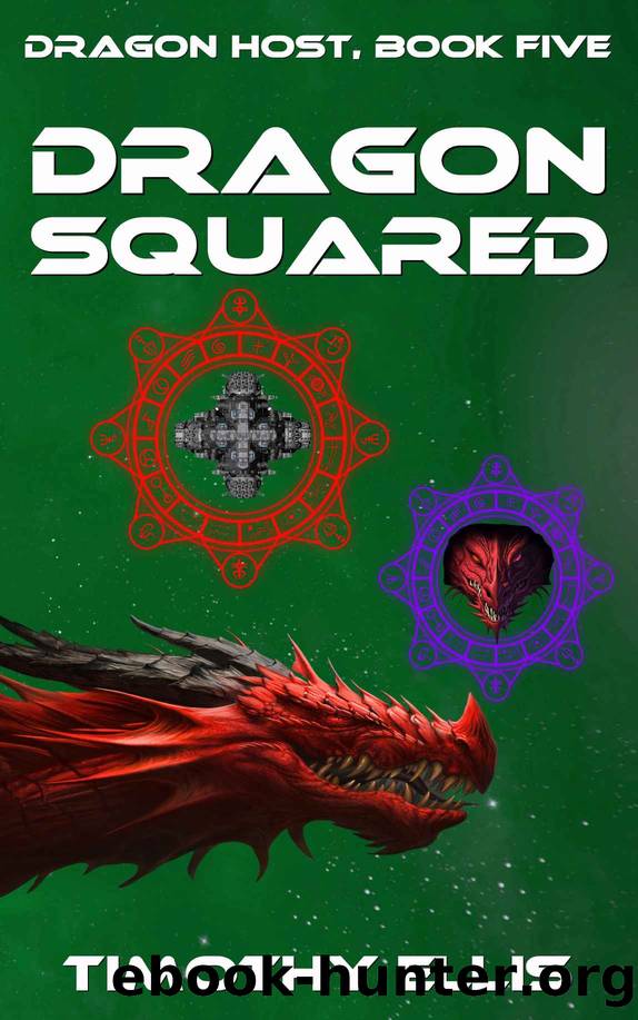 Dragon Squared by Ellis Timothy