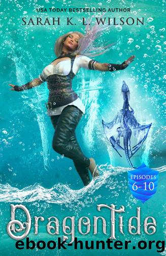 Dragon Tide Omnibus 2) by Sarah K L Wilson