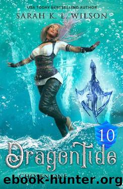 Dragon Tide: Chosen One by Sarah K. L. Wilson