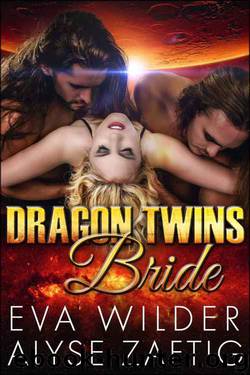 Dragon Twins Bride: A Paranormal Menage Baby Romance by Alyse Zaftig & Eva Wilder