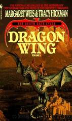 Dragon Wing by Tracy Hickman & Margaret Weis