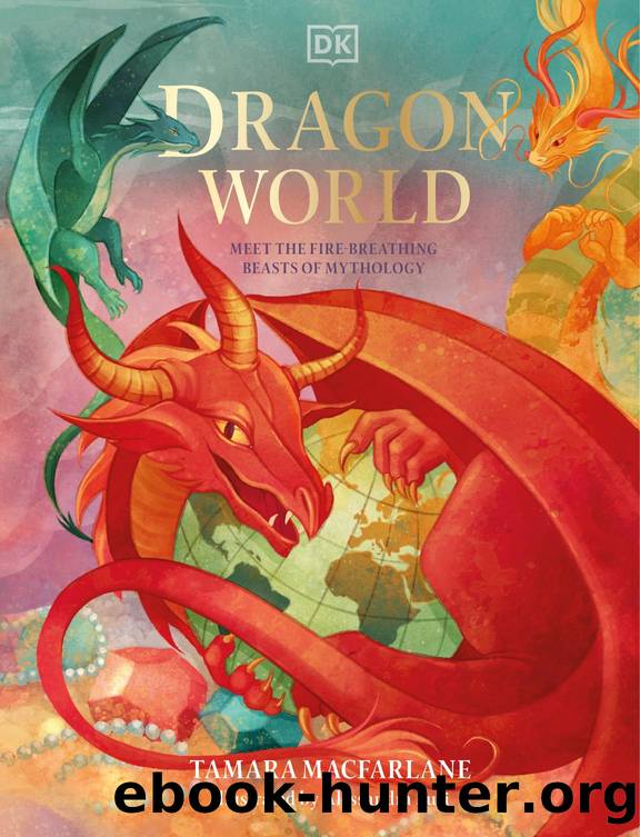 Dragon World by Tamara Macfarlane