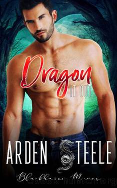 Dragon it Out by Arden Steele