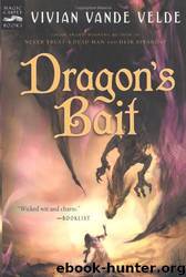 Dragon's Bait by Vivian Vande Velde