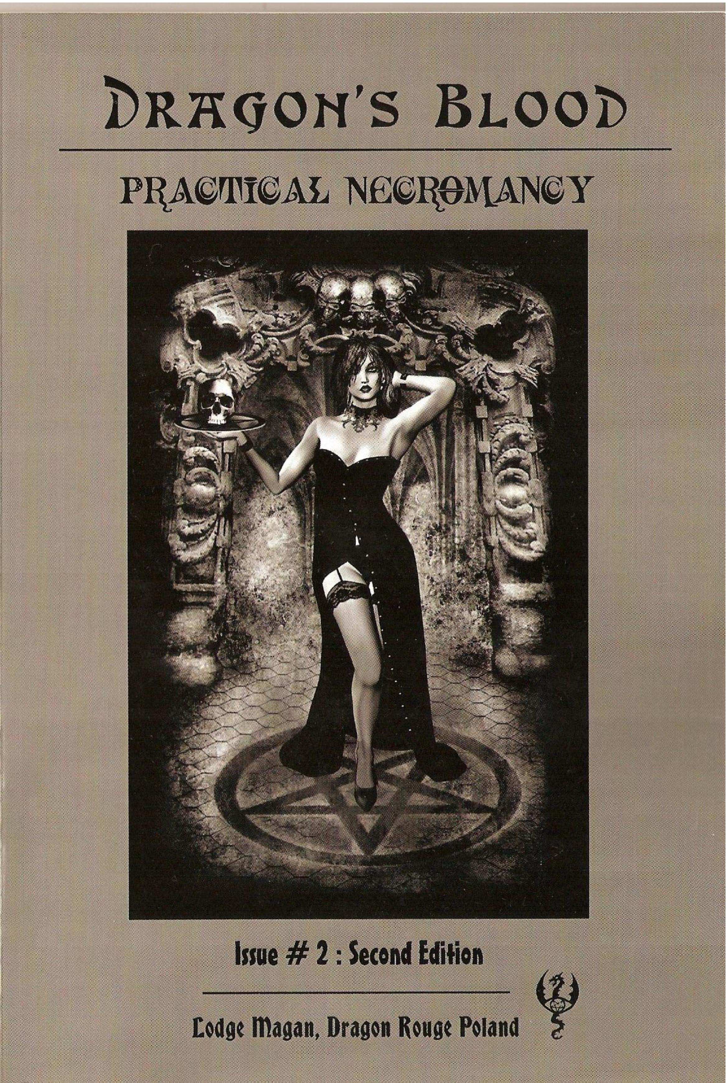 Dragon's Blood - Issue 2 - Practical Necromancy - Second Edition by Unknown