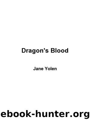 Dragon's Blood by Jane Yolen