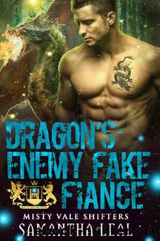 Dragon's Enemy Fake Fiance: A Paranormal Romance (Misty Vale Shifters Book 3) by Samantha Leal