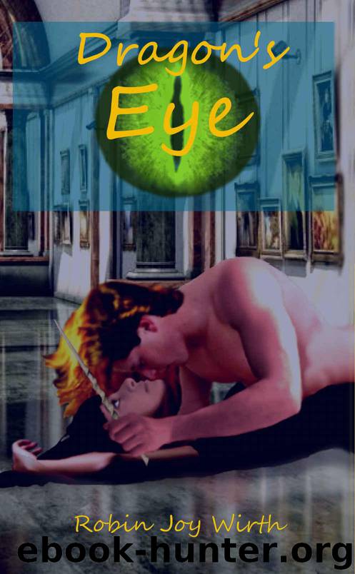 Dragon's Eye by Robin Joy Wirth