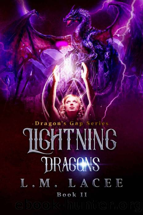 Dragon's Gap Series: Lightning Dragons Book II (Dragon's Gap: Lightning Series 2) by L. M. Lacee