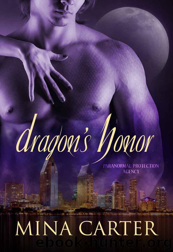 Dragon's Honor (Paranormal Protection Agency) by Carter Mina