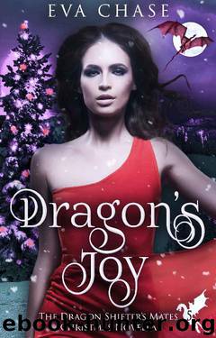 Dragon's Joy: The Dragon Shifter's Mates Christmas Novella by Eva Chase