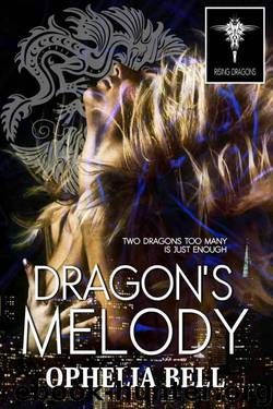 Dragon's Melody by Bell Ophelia