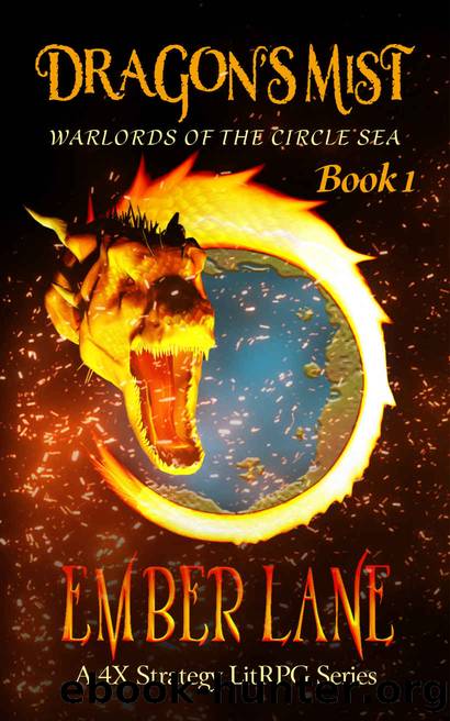 Dragon's Mist: A 4X Strategy LitRPG Series (Warlords of the Circle Sea Book 1) by Ember Lane