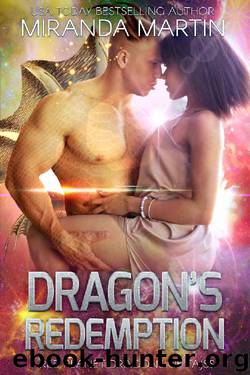 Dragon's Redemption: A SciFi Alien Romance (Red Planet Dragons of Tajss Book 17) by Miranda Martin