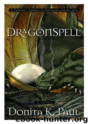 DragonSpell - DragonKeeper Chronicles 01 by Donita K. Paul