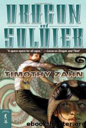 Dragonback #02 - Dragon and Soldier by Timothy Zahn