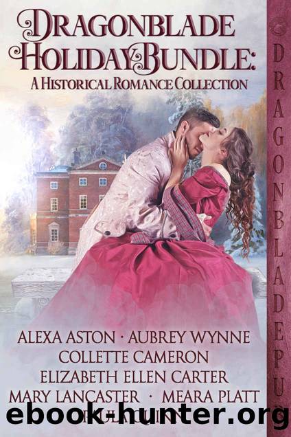 Dragonblade Holiday Bundle: A Historical Romance Collection by unknow