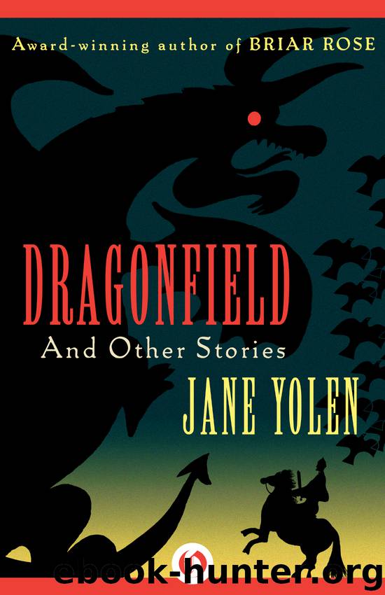 Dragonfield by Jane Yolen