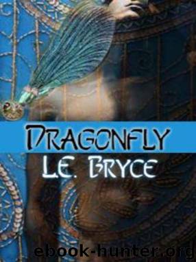 Dragonfly by L. E. Bryce