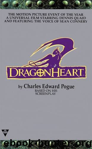 Dragonheart by Charles Edward Pogue