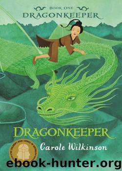 Dragonkeeper by Carole Wilkinson