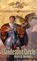Dragonlance - Crossroads 1 - The Clandestine Circle by Mary H. Herbert