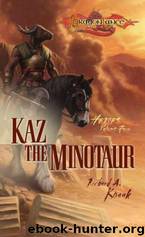 Dragonlance - Heroes 4 - Kaz the Minotaur by Richard A. Knaak