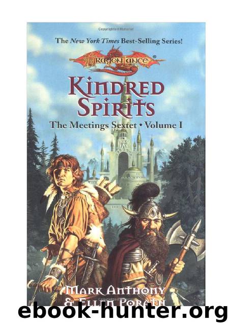 Dragonlance - Meetings 01 - Kindred Spirits by Mark Anthony & Ellen Porath