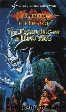 Dragonlance: Dragons of a New Age, Book 01 - The Dawning of a New Age by Jean Rabe