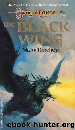 Dragonlance: Villians, Book 02 - The Black Wing by Mary Kirchoff