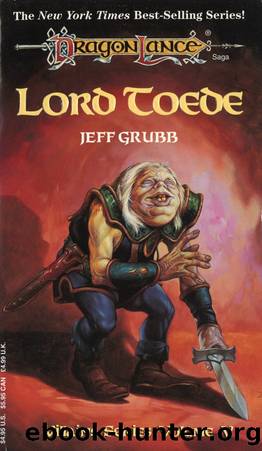 Dragonlance: Villians, Book 05 - Lord Toede by Jeff Grubb