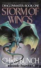 Dragonmaster #01 - Storm of Wings by Chris Bunch
