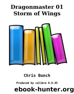 Dragonmaster 01 Storm of Wings by Chris Bunch