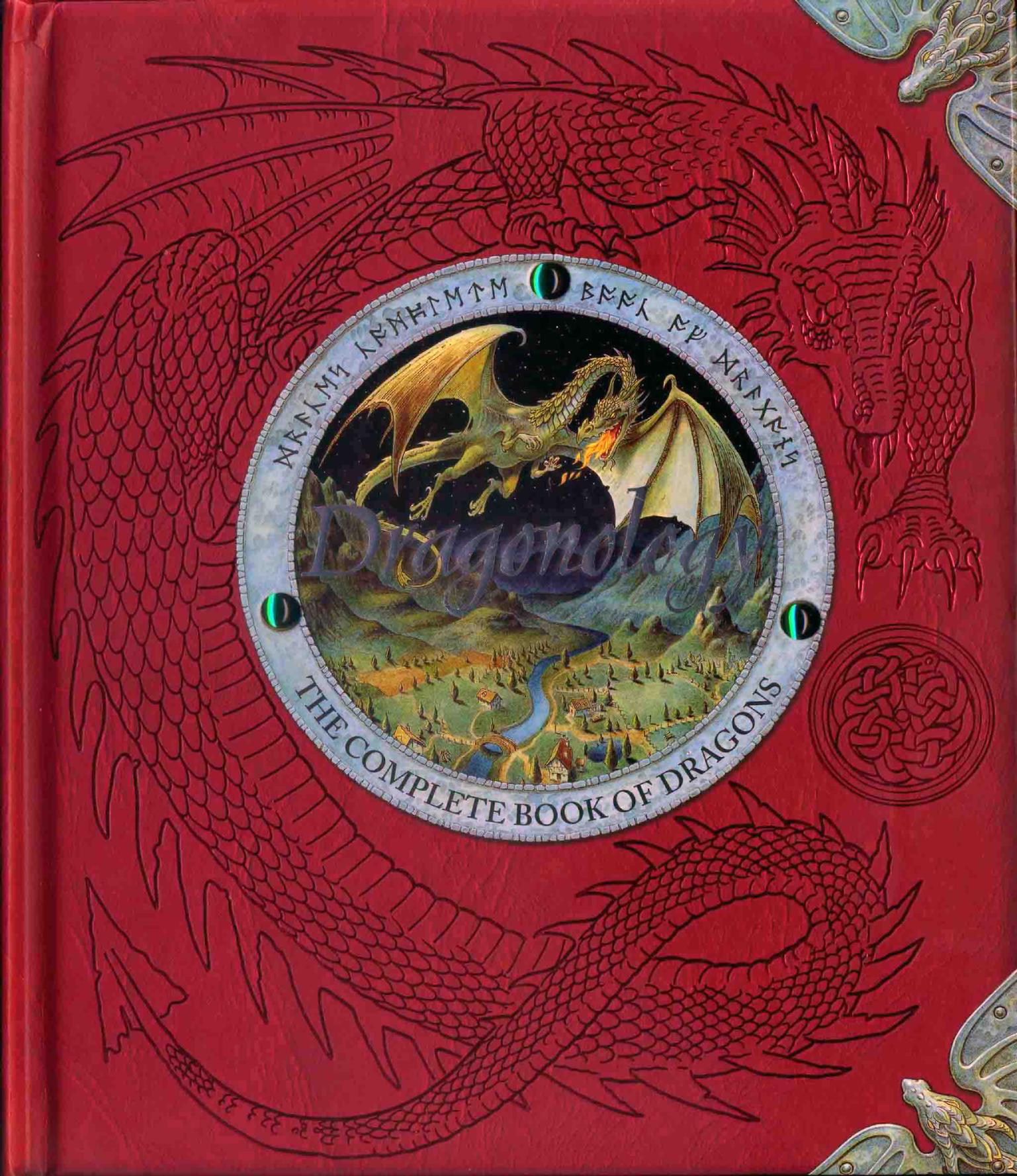 Dragonology - The Complete Book of Dragons by Ology Series
