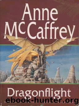 Dragonriders of Pern #01: Original 1 - Dragonflight by Anne McCaffrey