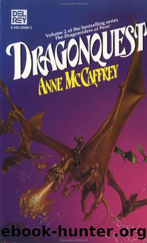 Dragonriders of Pern #02: Original 2 - Dragonquest by Anne McCaffrey