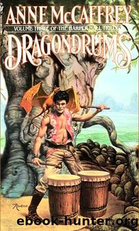 Dragonriders of Pern #06: Harper Hall 3 - Dragondrums by Anne McCaffrey