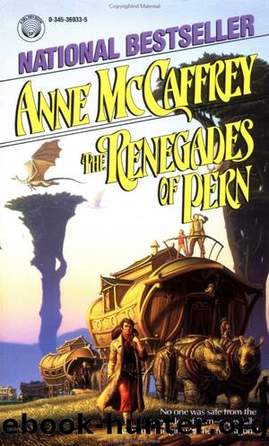 Dragonriders of Pern #10: The Renegades of Pern by Anne McCaffrey