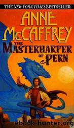 Dragonriders of Pern #15: The Master Harper of Pern by Anne McCaffrey