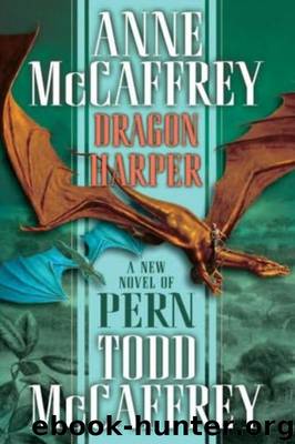 Dragonriders of Pern 26 - Dragon Harper by McCaffrey Anne & McCaffrey Todd J