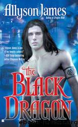 Dragons 02 - The Black Dragon by Allyson James