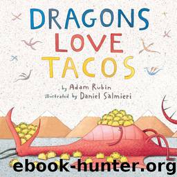 Dragons Love Tacos by Adam Rubin