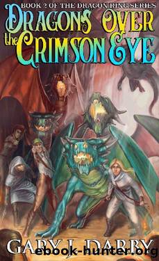 Dragons Over the Crimson Eye by Gary Darby