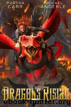 Dragons Rising (WarMage Redux Book 2) by Martha Carr & Michael Anderle