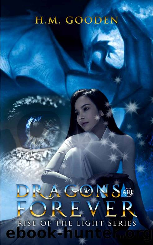 Dragons are Forever by H. M. Gooden