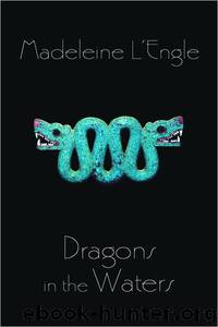 Dragons in the Waters by Madeleine L'Engle