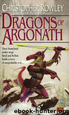 Dragons of Argonath by Christopher Rowley