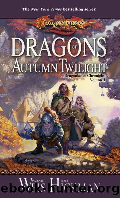Dragons of Autumn Twilight (Dragonlance Chronicles Book 1) by Margaret Weis & Tracy Hickman