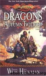 Dragons of Autumn Twilight by Margaret Weis;Tracy Hickman
